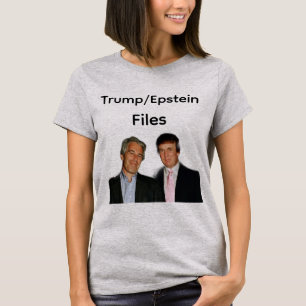 Trump/Epstein Files T-Shirt