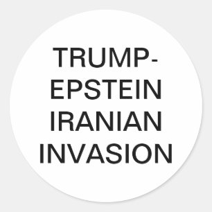 TRUMP-EPSTEIN IRAN INVASION Hankamer Artjunkhaus  Classic Round Sticker