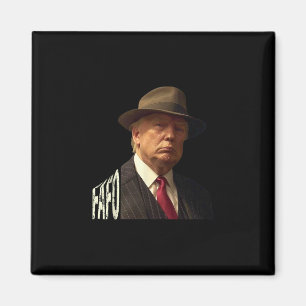 Trump Fafo Design Uni-adults Black Humorous Modern Magnet