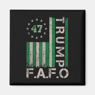 Trump Fafo F Around Find Out Us Flag St. Patricks Magnet