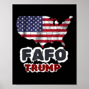 Trump Fafo F Around Find Out Us Flag Vintage Poster