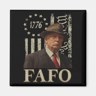 Trump Fafo, Funny Fafo Trump American Flag Magnet