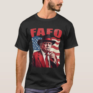 Trump Fafo Funny Fafo Trump American Flag T-Shirt