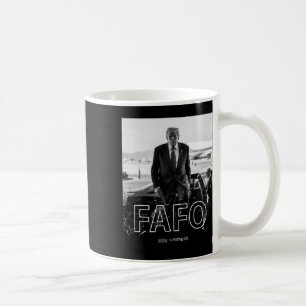 Trump Fafo Funny Fafo Trump President Trump Coffee Mug