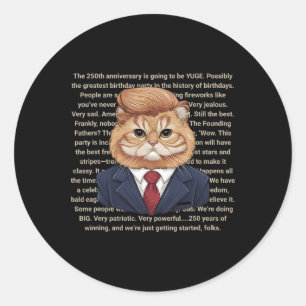 Trump Fake Speech For American 250 Year Usa 250th Classic Round Sticker