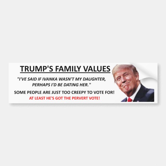 Trump Family Values Bumper Sticker (Front)