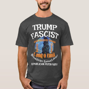 Trump Fascist FW FV HG C & O Canal GAP Great T-Shirt