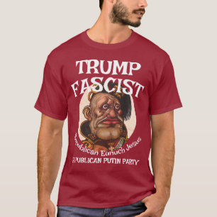 Trump Fascist FW FV HG WANNABEE ICE STORM TROOPER T-Shirt