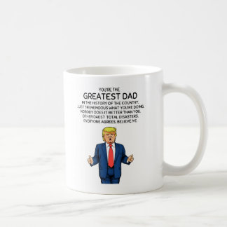 Trump Father's Day Trump Dad Birthday Coffee Mug