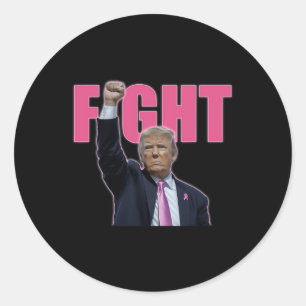 Trump Fight Breast Cancer Awareness Pink Ribbon Su Classic Round Sticker