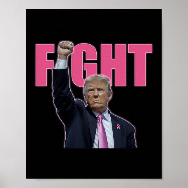 Trump Fight Breast Cancer Awareness Pink Ribbon Su Poster (Front)