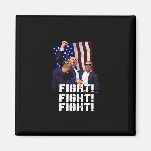 Trump Fight Fight Fight 1  Magnet (Front)