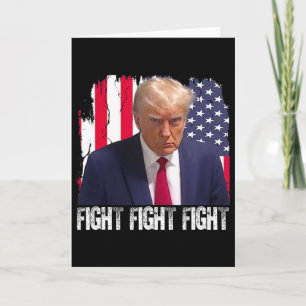 Trump Fight Fight Fight American Flag Donald Trump Card
