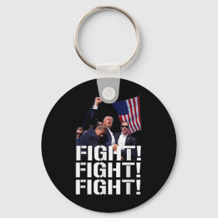 Trump Fight Fight Fight, Trump Defiant, Trump Shot Key Ring