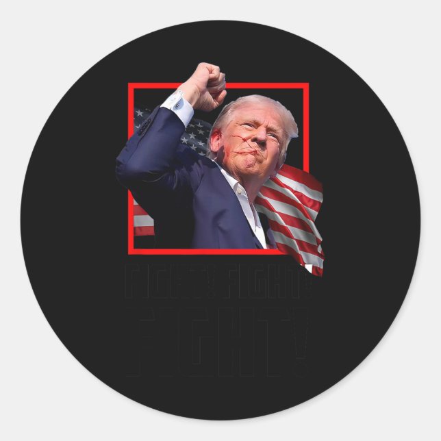 Trump Fight Fighting Fighters Supporters Americans Classic Round Sticker (Front)