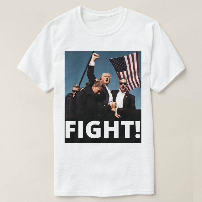 Trump Fight! Trump  T-Shirt (Design Front)