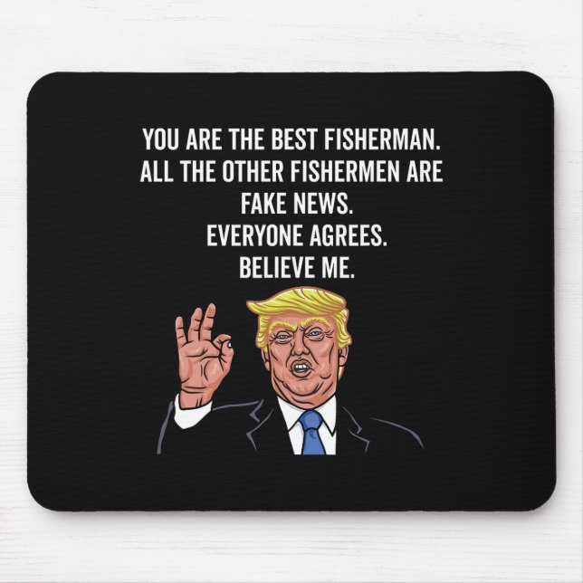 Trump Fisherman Funny Fisher Hook Gifts  Mouse Pad (Front)