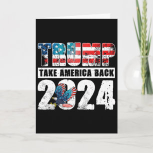 Trump Flag Take America Ck 4th Of July Trump Card