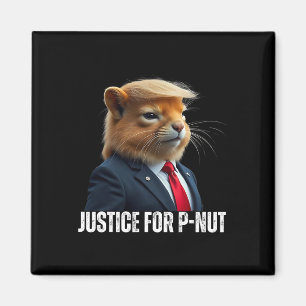 Trump For P-nut The Squirrel Justice For Peanut Tr Magnet