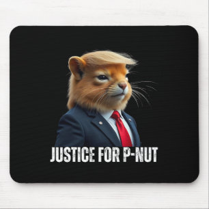 Trump For P-nut The Squirrel Justice For Peanut Tr Mouse Pad