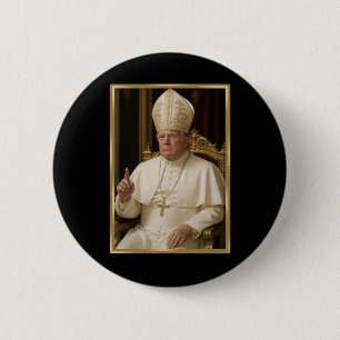 Trump For Pope T Shirt President Trump Tees 2025 _ 6 Cm Round Badge
