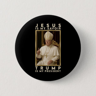 Trump For Pope T Shirt President Trump Tees 2025 6 Cm Round Badge