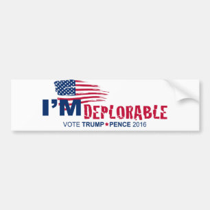 Trump For President 2016 - Deplorable Me Bumper Sticker