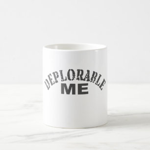 Trump For President 2016 - Deplorable Me Coffee Mug
