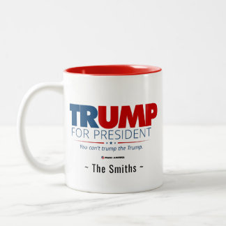Trump for President Add Your Family Name Two-Tone Coffee Mug