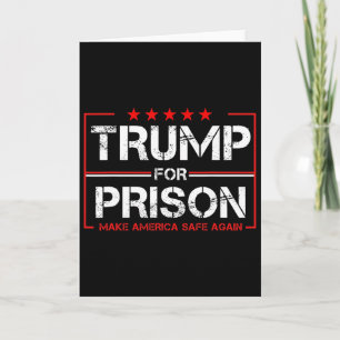 Trump For Prison 2025 Funny Trump _1 Card