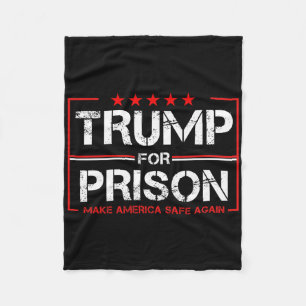Trump For Prison 2025 Funny Trump _1 Fleece Blanket