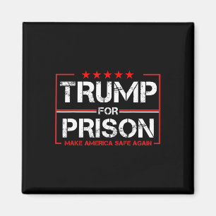 Trump For Prison 2025 Funny Trump _1 Magnet