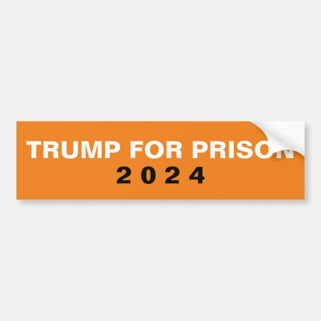 Trump For Prison bumper sticker (Front)