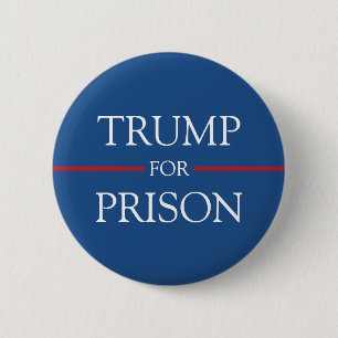 Trump for Prison Red White and Blue Presidential 6 Cm Round Badge