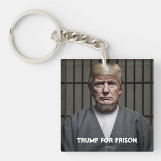 Trump For Prison Trump in Jail Key Ring