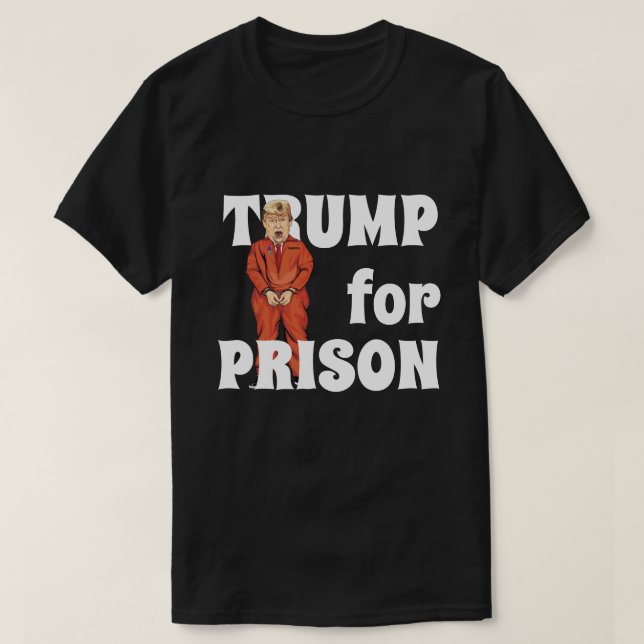 "Trump for Prison" with Trump in Orange Jumpsuit (Design Front)