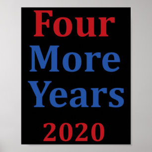 Trump Four More Years Items Poster