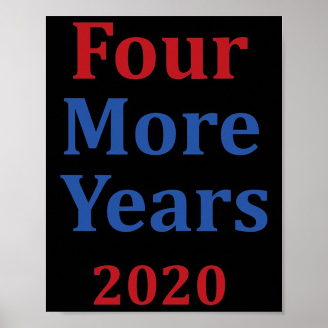 Trump Four More Years Items  Poster (Front)