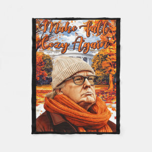Trump Funny Fall, Make Fall Cosy Again  Fleece Blanket