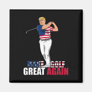 Trump - Funny Golf Gift  Magnet