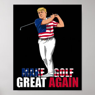 Trump - Funny Golf Gift  Poster
