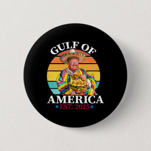 Trump Funny Gulf Of Us America Est 2025 6 Cm Round Badge