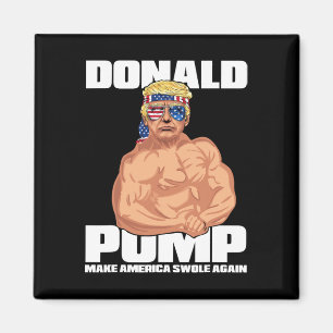 Trump Funny July 4th Donald Pump Magnet