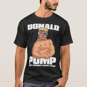 Trump Funny July 4th Donald Pump T-Shirt