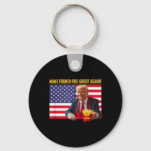 Trump Funny Make Fries Great Again Trump Mega 2024 Key Ring