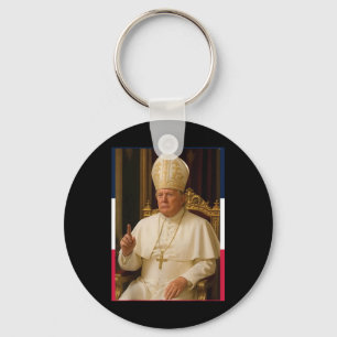 Trump Funny Pope President Trump Wants To Be The N Key Ring