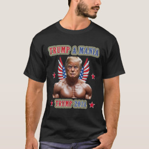 Trump Funny Wrestling Trumpamania Republican Conve T-Shirt