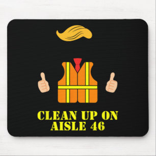 Trump Garbage Man Safety Vest Clean Up On Aisle 46 Mouse Pad