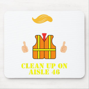 Trump Garbage Man Safety Vest Clean Up On Aisle 46 Mouse Pad