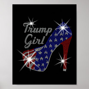 Trump Girl High Heel American Flag Vote Donald Tru Poster